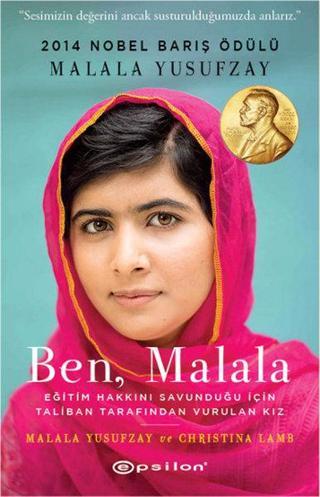 Ben Malala - Chiristina Lamb - Epsilon Yayınevi