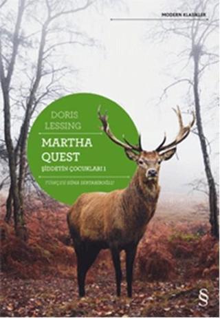 Martha Quest-Şiddetin Çocukları 1 - Doris Lessing - Everest Yayınları