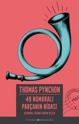 49 Numaralı Parçanın Nidası - Thomas Pynchon - İthaki Yayınları