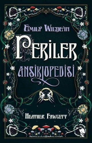 Emily Wilde'ın Periler Ansiklopedisi - Heather Fawcett - Nemesis Kitap Yayınevi