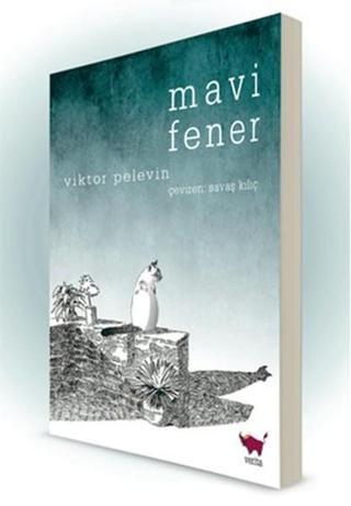 Mavi Fener - Viktor Pelevin - Verita