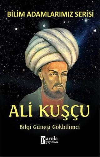 Ali Kuşçu - Ali Kuzu - Parola Yayınları