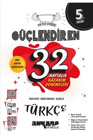 Ankara Yayıncılık Ankara 5. Sınıf Türkçe Güçlendiren 32 Haftalık Deneme 2023 - Ankara Yayıncılık