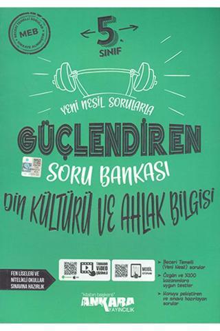 Ankara Yayıncılık Ankara Güçlendiren 5. Sınıf Din Kültürü Ve Ahlak Bilgisi Soru Bankası - Ankara Yayıncılık