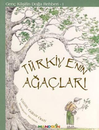 Türkiye'nin Ağaçları - Genç Kaşifin Doğa Rehberi 1 - Gülnar Önay - Mandolin
