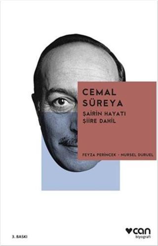 Cemal Süreya - Şairin Hayatı Şiire Dahil - Feyza Perinçek - Can Yayınları