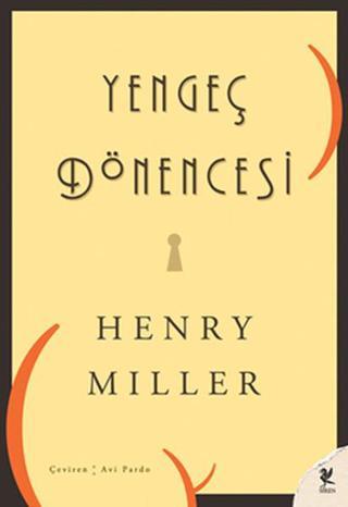 Yengeç Dönencesi - Henry Miller - Siren Yayınları