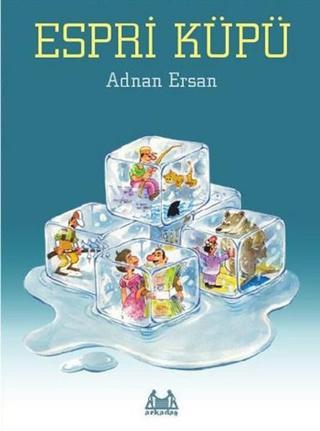 Espri Küpü - Adnan Ersan - Arkadaş Yayıncılık