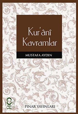 Kur'ani Kavramlar Mustafa Aydın Pınar Yayıncılık