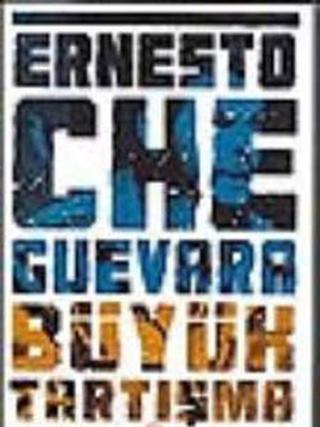 Büyük Tartışma - Küba'da Ekonomi Üzerine - Ernesto Che Guevara - Everest Yayınları