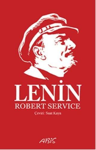 Lenin - Robert Service - Abis Yayınları