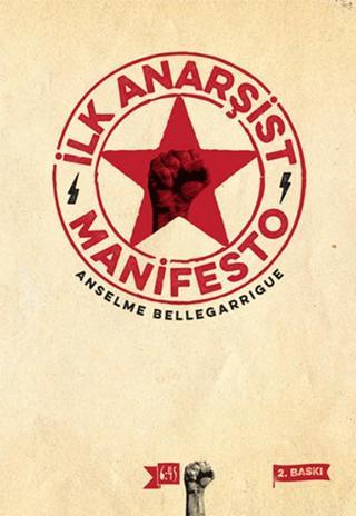 İlk Anarşist Manifesto - Ansem Bellegarigue - Altıkırkbeş Basın Yayın