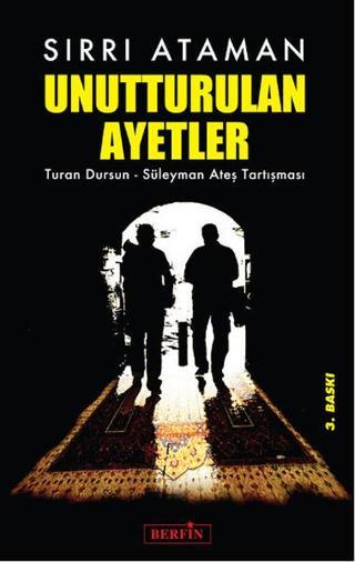 Unutturulan Ayetler - Sırrı Ataman - Berfin Yayınları