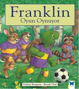 Franklin Oyun Oynuyor - Paulette Bourgeois - Mavi Kelebek