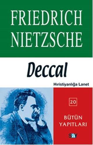 Deccal - Bütün Yapıtları - Friedrich Nietzsche - Say Yayınları