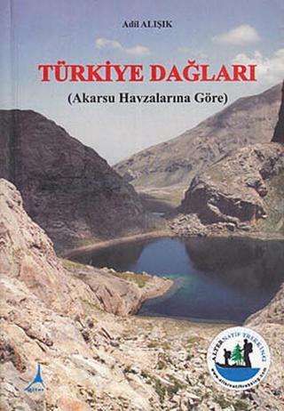 Türkiye Dağları - Adil Alışık - Alter Yayınları