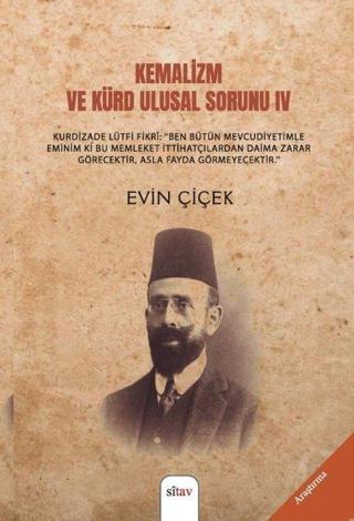 Kemalizm ve Kürd Ulusal Sorunu 4 - Evin Çiçek - Sitav yayınevi