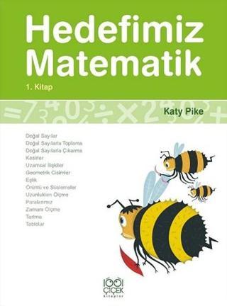 Hedefimiz Matematik 1 - Katy Pike - 1001 Çiçek