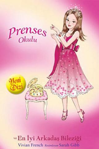 Prenses Okulu 14 - Jessica ve En İyi Arkadaş Bileziği - Vivian French - Doğan ve Egmont Yayıncılık
