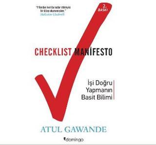 Checklist Manifesto-İşi Doğru Yapma - Atul Gawande - Domingo Yayınevi