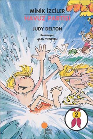 Minik İzciler Dizisi 2 - Havuz Partisi - Judy Delton - Günışığı Kitaplığı