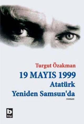 19 Mayıs 1999 Atatürk Yeniden Samsu