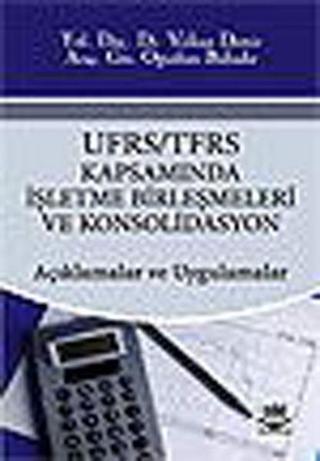 UFRS/TFRS Kapsamında İşletme Birleşmeleri ve Konsolidasyon - Volkan Demir - Nobel Akademik Yayıncılık