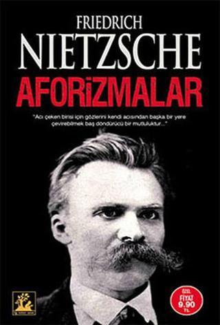 Aforizmalar - Friedrich Nietzsche - İlgi Kültür Sanat Yayınları