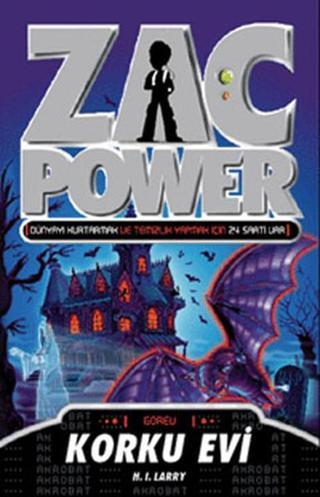 Zac Power 15 - Korku Evi - H. I. Larry - Caretta Çocuk