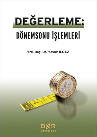 Değerleme - Dönemsonu İşlemleri - Yavuz Ilgaz - Der Yayınları