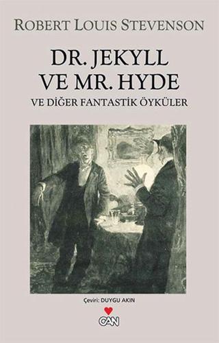 Dr. Jekyll ve Mr. Hyde Ve Diğer Fan - Robert Louis Stevenson - Can Yayınları