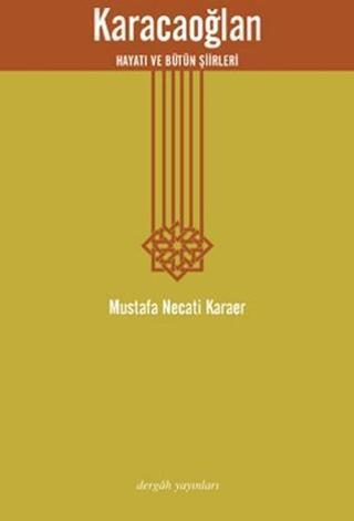 Karacaoğlan Mustafa Necati Karaer Dergah Yayınları
