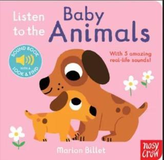 Listen to the Baby Animals - Marion Billet - NOSY CROW