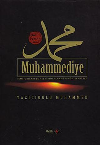 Muhammediye - Yazıcıoğlu Muhammed - Çelik Yayınevi