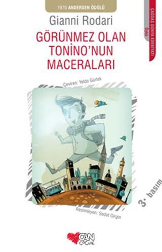 Görünmez Olan Tonino'nun Maceraları - Gianni Rodari - Can Çocuk Yayınları