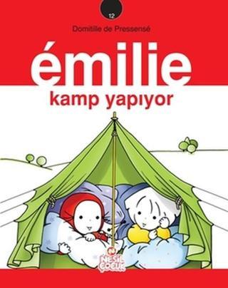 Emilie Kamp Yapıyor - Domitille de Pressense - Nesil Çocuk Yayınları