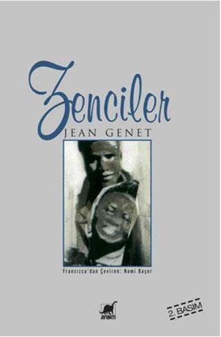 Zenciler - Jean Genet - Ayrıntı Yayınları