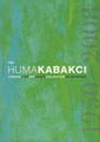 The Huma Kabakçı Koleksiyonu 1950 - 2008 - Kolektif  - İlke Basın Yayın