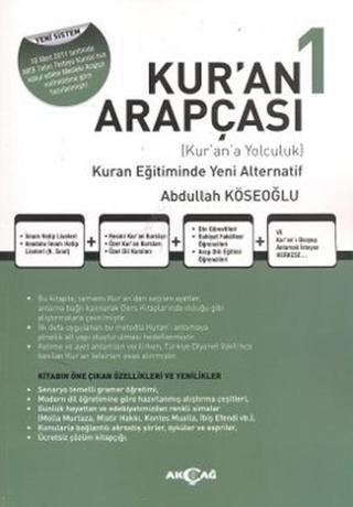 Kur'an Arapçası 1. Kitap + Çözüm Kitabı - Abdullah Köseoğlu - Akçağ Yayınları