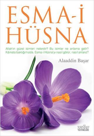 Esma-i Hüsna - Alaaddin Başar - Zafer Yayınları