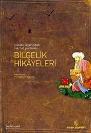 Bilgelik Hikayeleri - Cevdet Kılıç - İnsan Yayınları