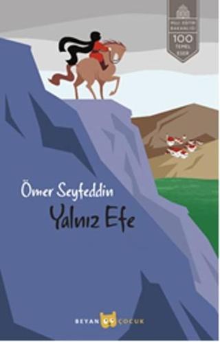 Yalnız Efe - Ömer Seyfettin - Beyan Yayınları