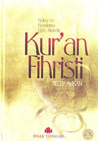 Kur'an Fihristi - Recep Aykan - Pınar Yayıncılık