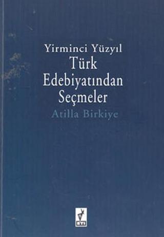 Yirminci Yüzyıl Türk Edebiyatından Seçmeler - Eti Kitapları