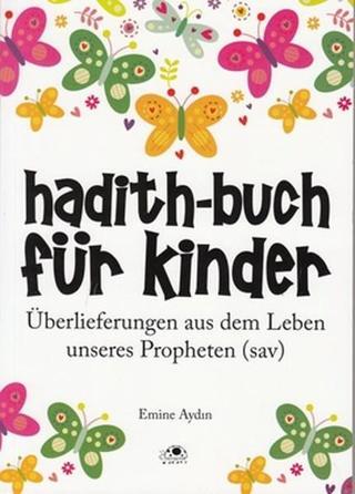 Çocuklar İçin Hadis Kitabı (Almanca) - Emine Aydın - Uğurböceği