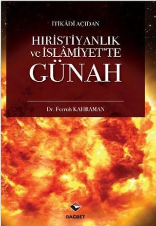 Hıristiyanlık ve İslamiyet'te Günah - Ferruh Kahraman - Rağbet Yayınları