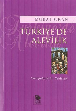 Türkiye'de Alevilik - Murat Okan - İmge Kitabevi