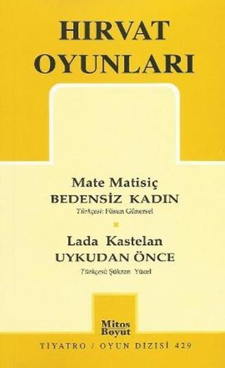 Hırvat Oyunları - Mate Matisiç - Mitos Boyut Yayınları