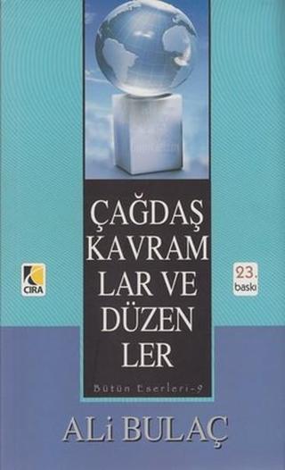 Çağdaş Kavramlar ve Düzenler Ali Bulaç Çıra Yayınları