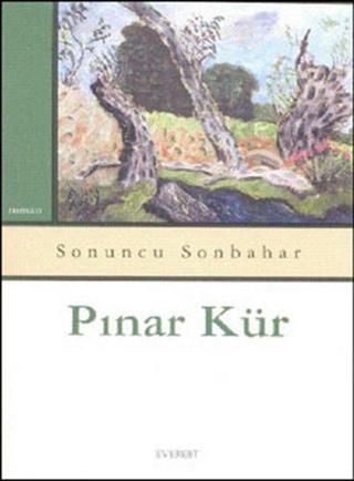 Sonuncu Sonbahar - Pınar Kür - Everest Yayınları